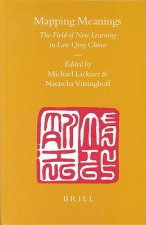 Sinica Leidensia, Mapping Meanings: The Field of New Learning in Late Qing China