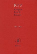 Religion Past & Present Volume III: Encyclopedia of Theology and Religion: Chu-Deu