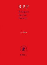 Religion Past & Present: Volume 1: A-Bhu