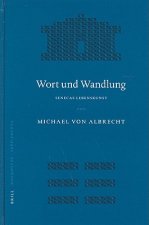 Wort Und Wandlung: Senecas Lebenskunst