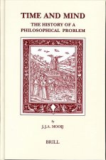 Time and Mind: The History of a Philosophical Problem