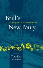 Brill's New Pauly: Antiquity Tuc-Zyt Addenda