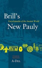 Brill's New Pauly, Classical Tradition, Volume I (A-del)