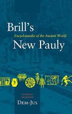 Brill's New Pauly, Classical Tradition, Volume II (DEM-IUS): Encyclopedia of the Ancient World