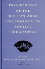 Proceedings of the Boston Area Colloquium in Ancient Philosophy