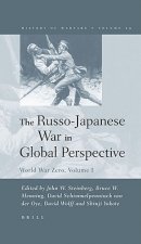 The Russo-Japanese War in Global Perspective: World War Zero