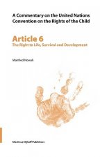 The Right to Life, Survival and Development