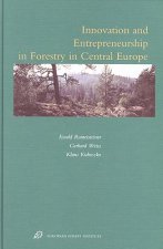 Innovation and Entrepreneurship in Forestry in Central Europe: