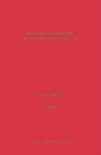 Spanish Yearbook of International Law: Volume IX 2003