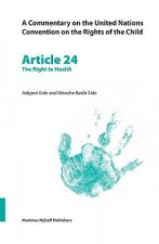 The Right to Health: Article 24