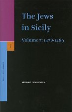 The Jews in Sicily, Volume 7: 1478-1489