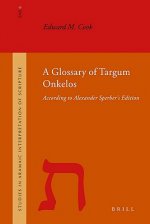 A Glossary of Targum Onkelos: According to Alexander Sperber's Edition