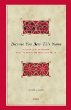 Because You Bear This Name: Conceptual Metaphor and the Moral Meaning of 1 Peter