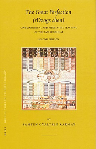 The Great Perfection (rDzogs Chen): A Philosophical and Meditative Teaching of Tibetan Buddhism