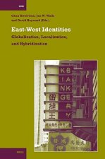 East-West Identities: Globalization, Localization, and Hybridization