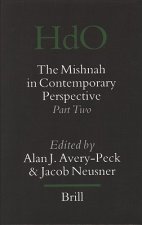 The Mishnah in Contemporary Perspective: Part Two