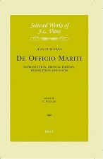 J.L. Vives: de Officio Mariti: Introduction, Critical Edition, Translation and Notes