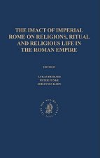 The Impact of Imperial Rome on Religions, Ritual and Religious Life in the Roman Empire