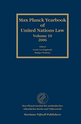 Max Planck Yearbook of United Nations Law Volume 10