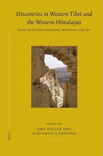 Discoveries in Western Tibet and the Western Himalayas: Essays on History, Literature, Archeology and Art