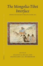 Proceedings of the Tenth Seminar of the Iats, 2003. Volume 9: The Mongolia-Tibet Interface: Opening New Research Terrains in Inner Asia