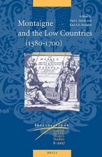 Montaigne and the Low Countries: 1580-1700