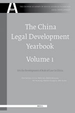 The China Legal Development Yearbook, Volume 1: On the Development of Rule of Law in China