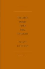 The Lord's Supper in the New Testament