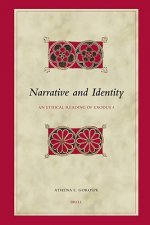 Narrative and Identity: An Ethical Reading of Exodus 4