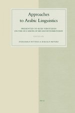 Approaches to Arabic Linguistics: Presented to Kees Versteegh on the Occasion of His Sixtieth Birthday