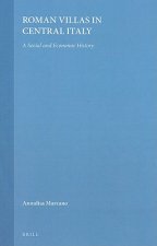 Roman Villas in Central Italy: A Social and Economic History