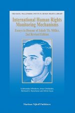 International Human Rights Monitoring Mechanisms: Essays in Honour of Jakob Th. Moller, 2nd Revised Edition