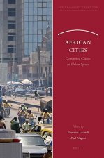 African Cities: Competing Claims on Urban Spaces