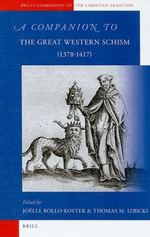 A Companion to the Great Western Schism (1378-1417)