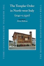 The Templar Order in North-West Italy (1142-c.1330)