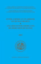 Inter-American Yearbook on Human Rights / Anuario Interamericano de Derechos Humanos, Volume 19 (2003) (2 Vols)