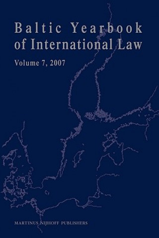 Baltic Yearbook of International Law, Volume 7 (2007)