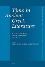 Time in Ancient Greek Literature: Studies in Ancient Greek Narrative, Volume Two