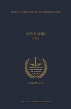 Annuaire Tribunal International Du Droit de La Mer, Volume 11 (2007)