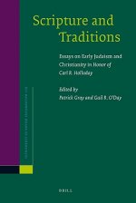 Scripture and Traditions: Essays on Early Judaism and Christianity 