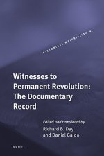Witnesses to Permanent Revolution: The Documentary Record