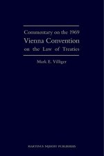 Commentary on the 1969 Vienna Convention on the Law of Treaties