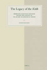 The Legacy of the Kitab: Sibawayhi's Analytical Methods Within the Context of the Arabic Grammatical Theory