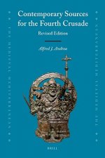 Contemporary Sources for the Fourth Crusade