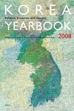 Korea Yearbook (2008): Politics, Economy and Society