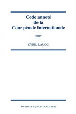 Code Annote de La Cour Penale Internationale, 2004-2006