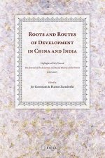 Roots and Routes of Development in China and India: Highlights of Fifty Years of the 