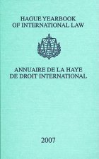 Hague Yearbook of International Law / Annuaire de La Haye de Droit International, Vol. 20 (2007)