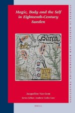 Magic, Body and the Self in Eighteenth-Century Sweden