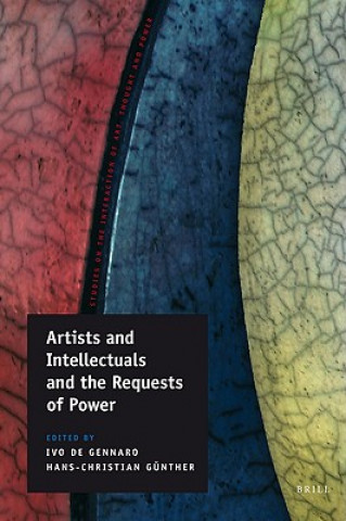 Artists and Intellectuals and the Requests of Power